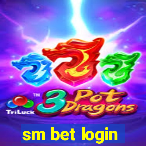 sm bet login